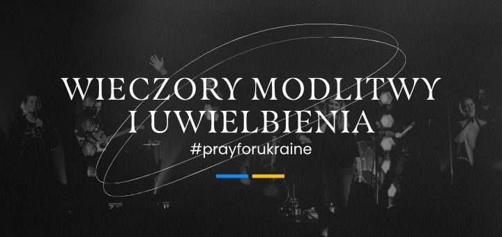 koncert Exodus 15 i Awaken Worship dla Ukrainy - kościół K5N Poaznań